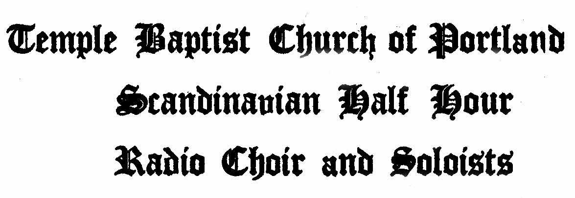 Picture taken of the choir - Notice the flag commerating the members who were serving in the Armed Forces.  WWII